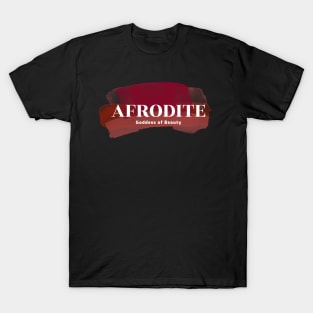 AFROdite - (goddess of beauty) T-Shirt